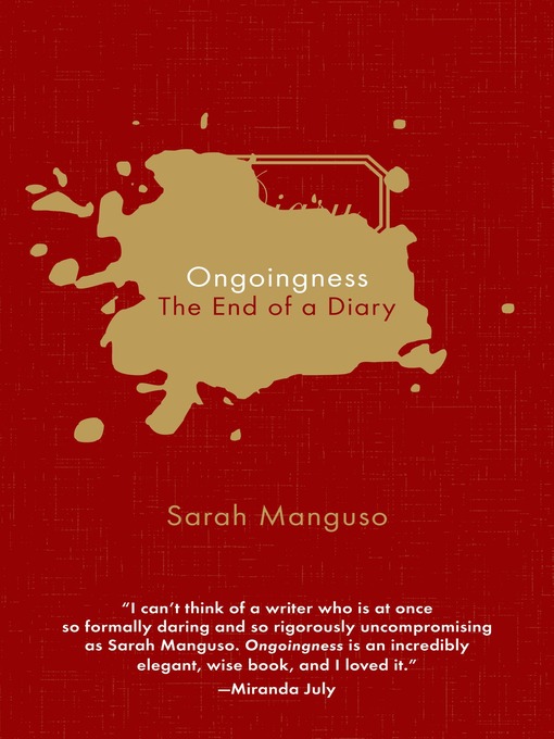 Title details for Ongoingness by Sarah Manguso - Available